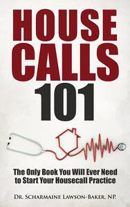 【预售】Housecalls 101: The Only Book You Wi...