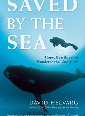 【预售】Saved by the Sea: Hope, Heartbreak, and Wonder...
