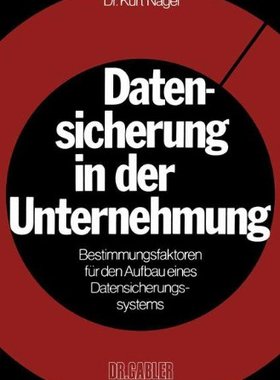 【预售】Datensicherung in Der Unternehmung: Bestimmung...