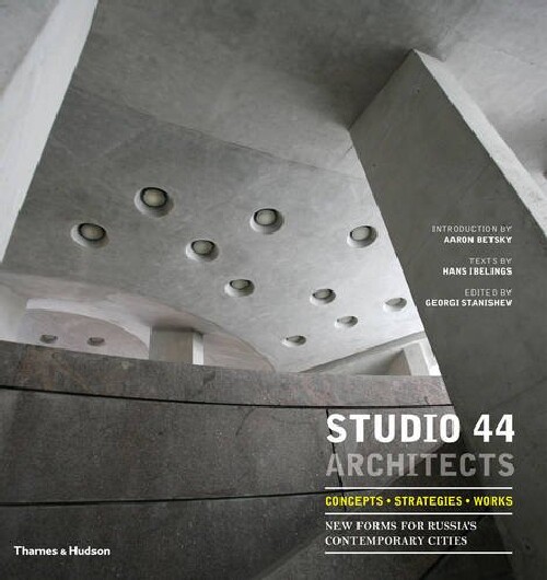 【预订】Studio 44 Architects: Concepts, Stra...