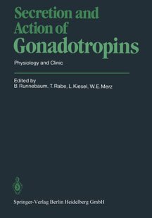 【预订】Secretion and Action of Gonadotropin...