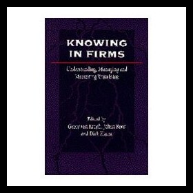 【预售】Knowing in Firms: Understanding, Managing and Mea