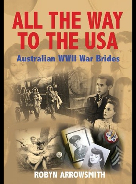 【预售】All the Way to the USA: Australian WWII War Bride
