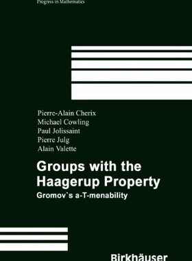 【预售】Groups with the Haagerup Property: Gromov S A-...
