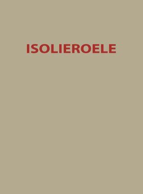 【预订】Isolieroele: Theoretische Und Prakti...
