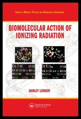【预售】Biomolecular Action of Ionizing Radiation