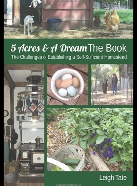 【预售】5 Acres & a Dream the Book: The Challenges of Est
