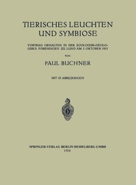 【预订】Tierisches Leuchten Und Symbiose: Vo...