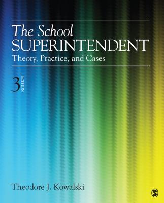 【预售】The School Superintendent: Theory, Practice, a...