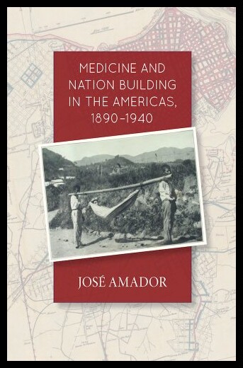 【预售】Medicine and Nation Building in the Am