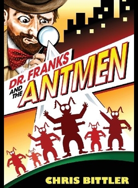 【预售】Dr. Franks and the Antmen
