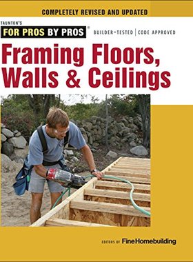 【预售】Framing Floors, Walls & Ceilings: Floors, Wall...