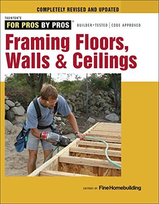 【预售】Framing Floors, Walls & Ceilings: Floors, Wall...
