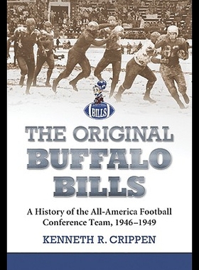 【预售】The Original Buffalo Bills: A History of the All-