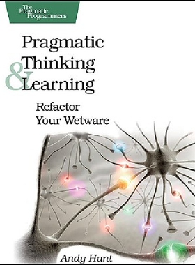 【预订】Pragmatic Thinking and Learning: Ref...