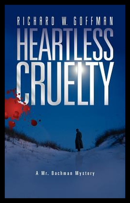 【预售】Heartless Cruelty: A Mr. Bachman Myste