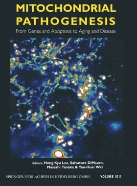 【预订】Mitochondrial Pathogenesis: From Gen...
