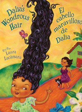 【预售】Dalia's Wondrous Hair / El Maravilloso Cabello...