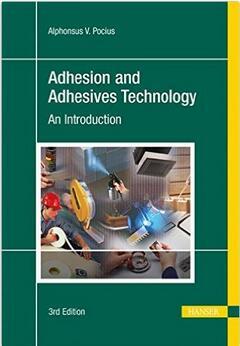 【预售】Adhesion and Adhesives Technology: A...