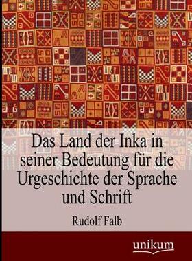 【预售】Das Land Der Inka in Seiner Bedeutun...