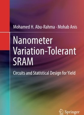 【预订】Nanometer Variation-Tolerant SRAM