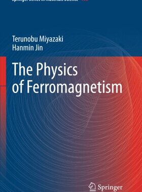 【预订】The Physics of Ferromagnetism