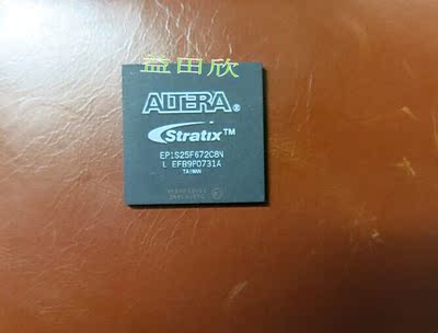 EP1S25F672C8N  全新原装 实体店经营正品保障