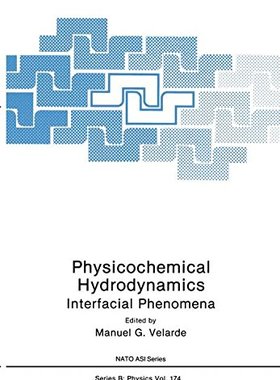 【预售】Physicochemical Hydrodynamics: Interfacial Phenomena