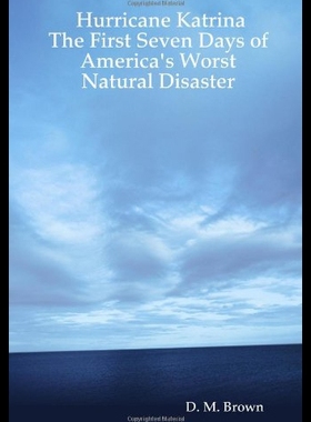 【预售】Hurricane Katrina: The First Seven Days of Americ