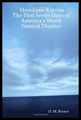 【预售】Hurricane Katrina: The First Seven Days of Americ
