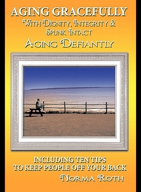 【预售】Aging Gracefully with Dignity, Integ...