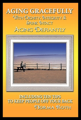【预售】Aging Gracefully with Dignity, Integ...