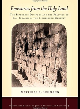 【预售】Emissaries from the Holy Land: The Sephardic Dias