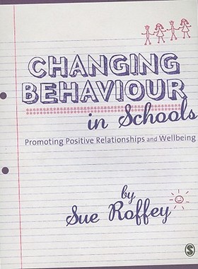 【预售】Changing Behaviour in Schools: Promoting Posit...