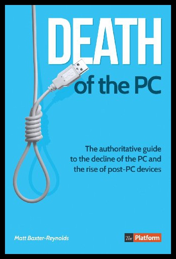【预售】Death of the PC: The Authoritative Guide to the D