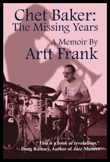 【预售】Chet Baker: The Missing Years: A Memoir by Artt F