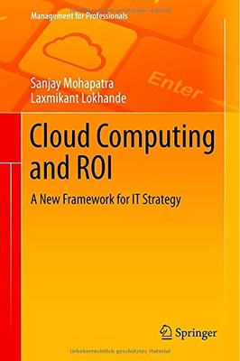 【预售】Cloud Computing and Roi: A New Framework for I...