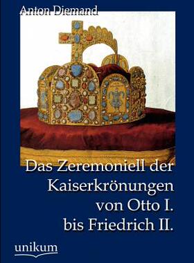 【预售】Das Zeremoniell Der Kaiserkr Nungen ...