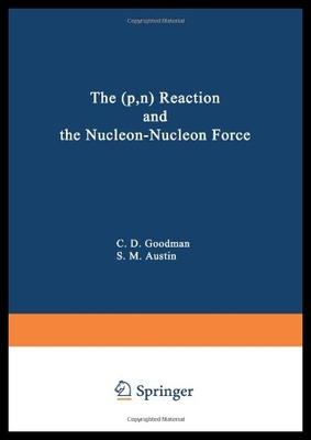 【预售】The (P, N) Reaction and the Nucleon-Nucleon Force