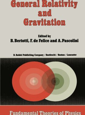 【预订】General Relativity and Gravitation: ...