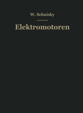 【预订】Elektromotoren: Ihre Eigenschaften U...