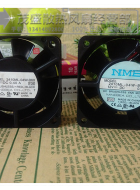 原装NMB6025 2410ML-04W-B60 12V 0.40A 6CM厘米双滚珠大风量风扇