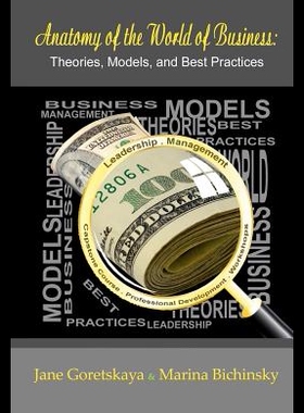 【预售】Anatomy of the World of Business: Theories, Model