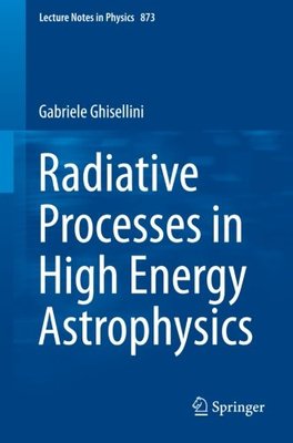 现货 Radiative Processes in High Energy A...
