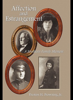 【预售】Affection and Estrangement: A Southe...