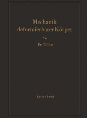 【预订】Mechanik Deformierbarer Korper: Erst...