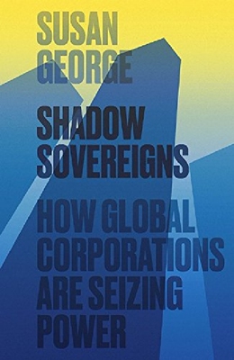 【预订】Shadow Sovereigns - How Global Corpo...