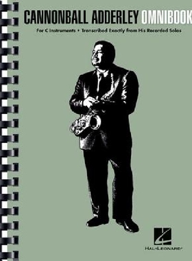 【预订】Cannonball Adderley - Omnibook: For ...