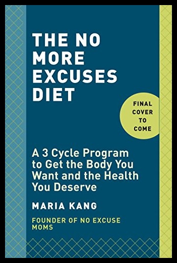 【预售】The No More Excuses Diet: 3 Days to Bu