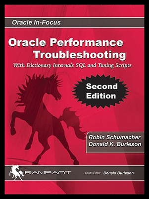 【预售】Oracle Performance Troubleshooting: With Dictiona